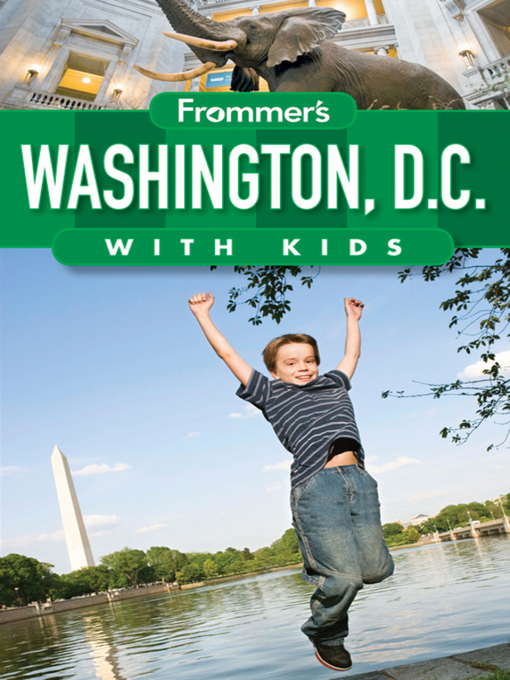 Title details for Frommer's Washington D.C. with Kids by Beth Rubin - Available